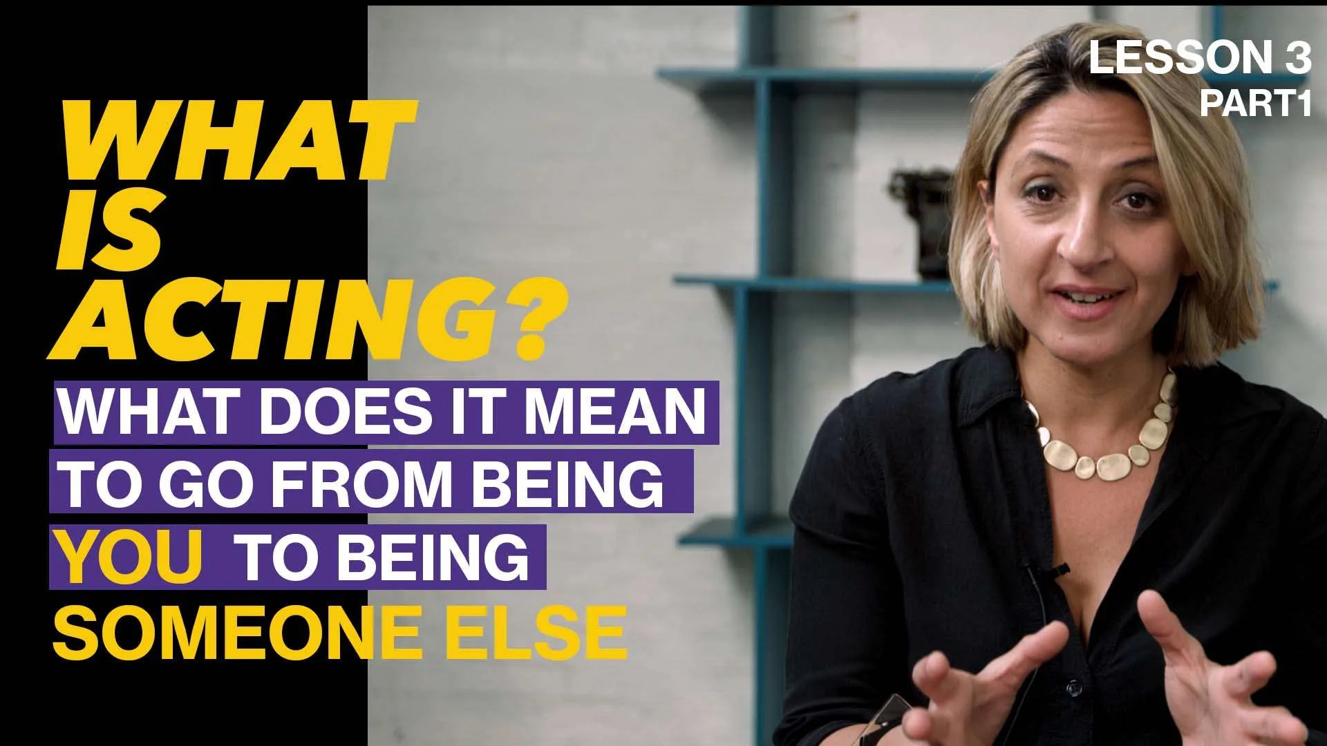 What is acting? Thumbnail for a video lesson by school principal Fay Beck